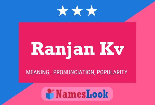 Ranjan Kv பெயர் போஸ்டர்