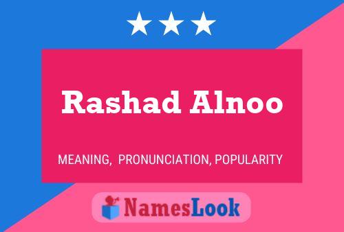 Rashad Alnoo பெயர் போஸ்டர்