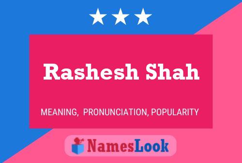 Rashesh Shah பெயர் போஸ்டர்