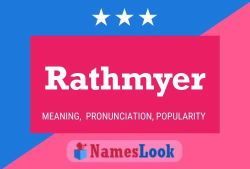 Rathmyer பெயர் போஸ்டர்