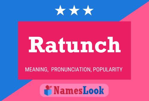 Ratunch பெயர் போஸ்டர்