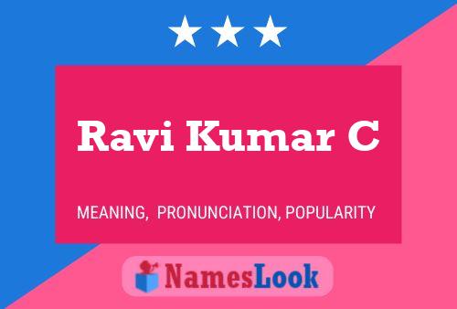 Ravi Kumar C பெயர் போஸ்டர்