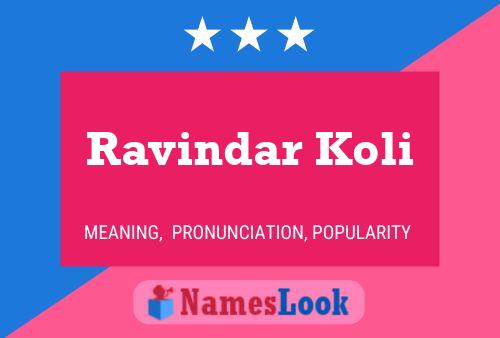 Ravindar Koli பெயர் போஸ்டர்