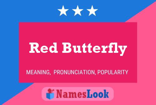 Red Butterfly பெயர் போஸ்டர்