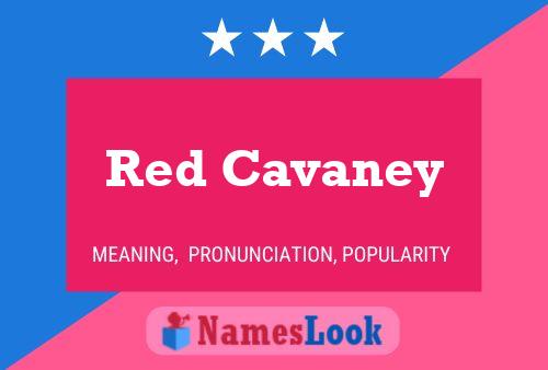 Red Cavaney பெயர் போஸ்டர்