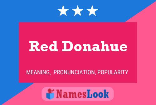 Red Donahue பெயர் போஸ்டர்