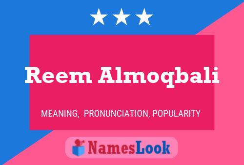 Reem Almoqbali பெயர் போஸ்டர்