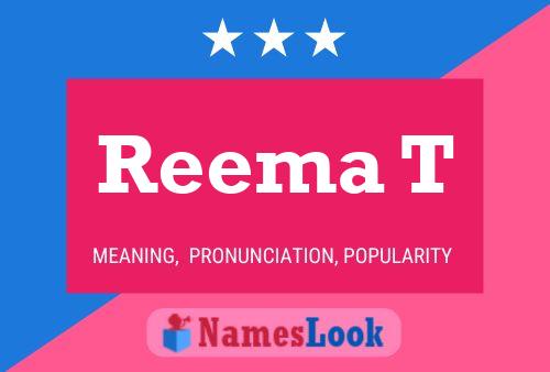 Reema T பெயர் போஸ்டர்