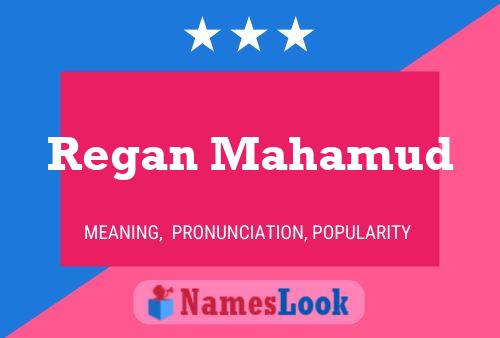 Regan Mahamud பெயர் போஸ்டர்