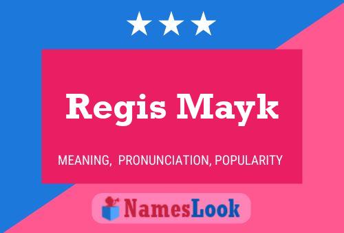 Regis Mayk பெயர் போஸ்டர்