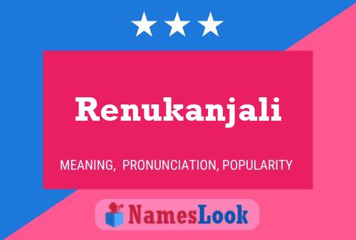 Renukanjali பெயர் போஸ்டர்