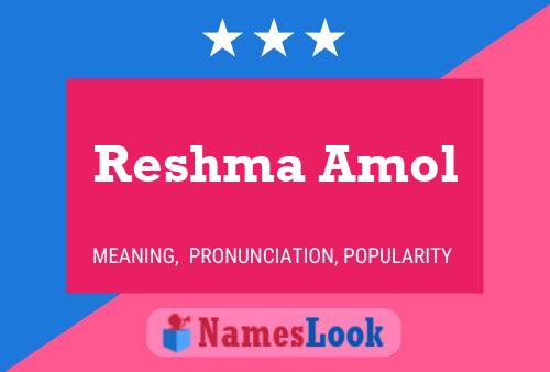 Reshma Amol பெயர் போஸ்டர்