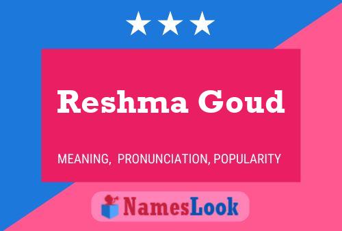 Reshma Goud பெயர் போஸ்டர்