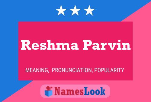 Reshma Parvin பெயர் போஸ்டர்