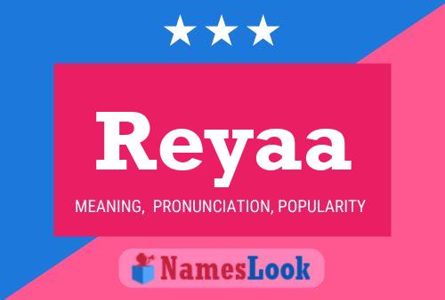 Reyaa பெயர் போஸ்டர்