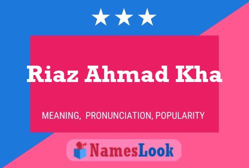 Riaz Ahmad Kha பெயர் போஸ்டர்