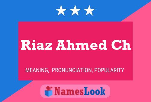 Riaz Ahmed Ch பெயர் போஸ்டர்