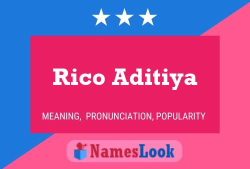 Rico Aditiya பெயர் போஸ்டர்