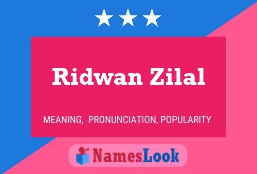 Ridwan Zilal பெயர் போஸ்டர்