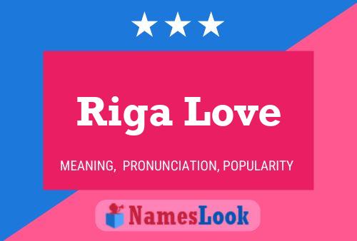 Riga Love பெயர் போஸ்டர்