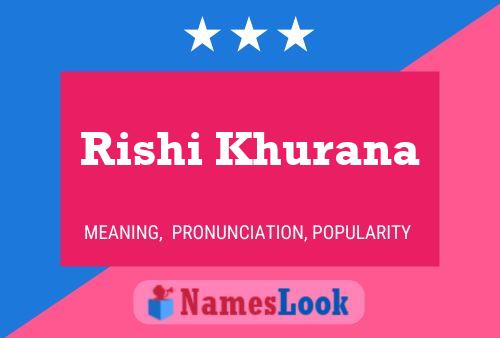 Rishi Khurana பெயர் போஸ்டர்