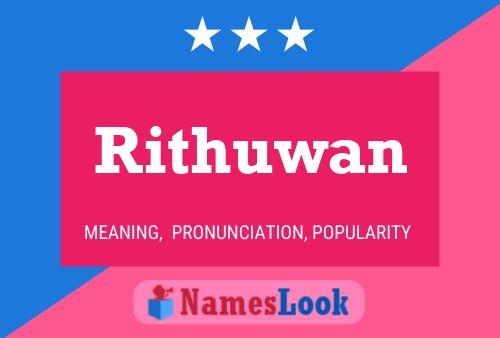 Rithuwan பெயர் போஸ்டர்