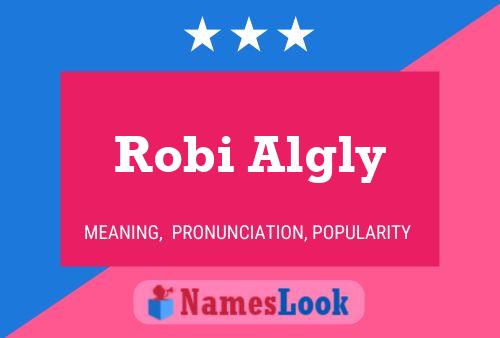 Robi Algly பெயர் போஸ்டர்