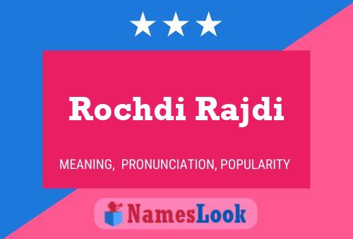 Rochdi Rajdi பெயர் போஸ்டர்