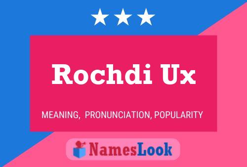 Rochdi Ux பெயர் போஸ்டர்