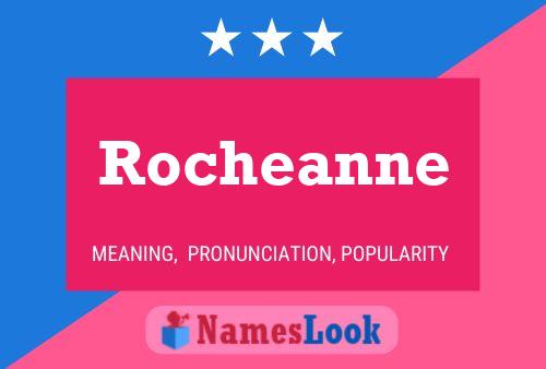 Rocheanne பெயர் போஸ்டர்