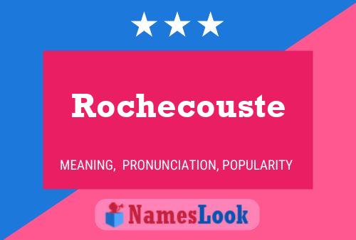 Rochecouste பெயர் போஸ்டர்