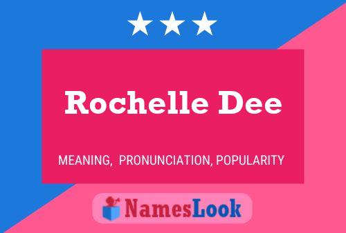 Rochelle Dee பெயர் போஸ்டர்