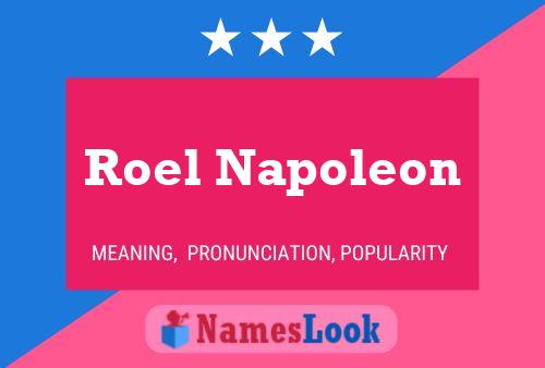 Roel Napoleon பெயர் போஸ்டர்