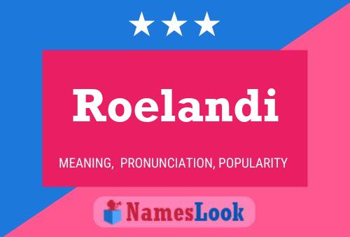 Roelandi பெயர் போஸ்டர்