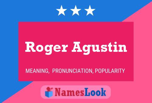 Roger Agustin பெயர் போஸ்டர்