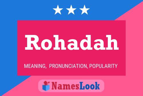 Rohadah பெயர் போஸ்டர்