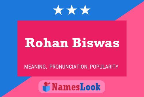 Rohan Biswas பெயர் போஸ்டர்