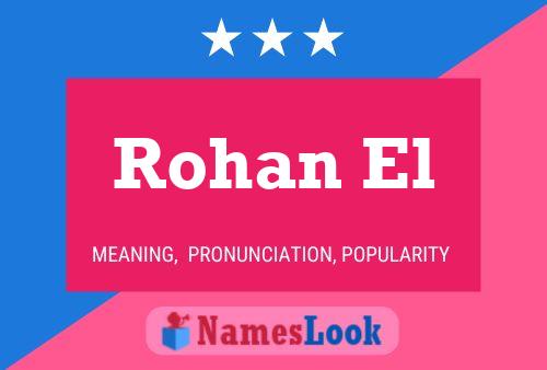 Rohan El பெயர் போஸ்டர்