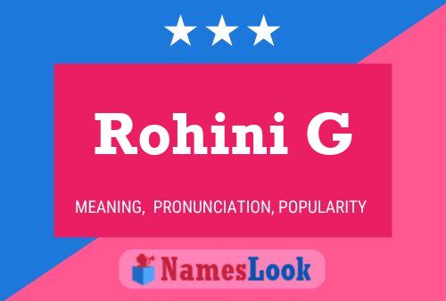 Rohini G பெயர் போஸ்டர்