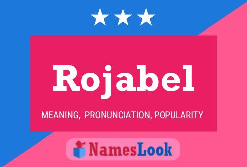 Rojabel பெயர் போஸ்டர்