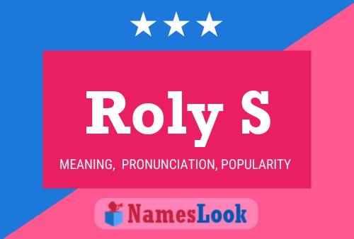 Roly S பெயர் போஸ்டர்