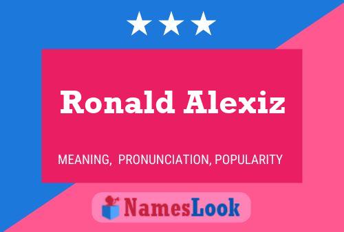 Ronald Alexiz பெயர் போஸ்டர்