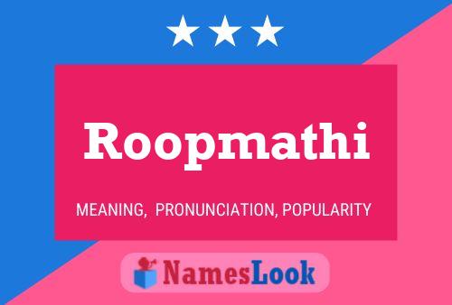 Roopmathi பெயர் போஸ்டர்