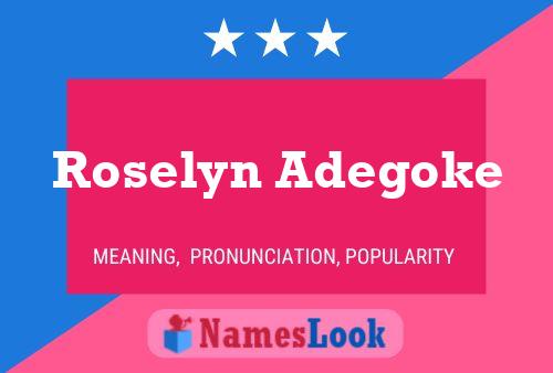 Roselyn Adegoke பெயர் போஸ்டர்