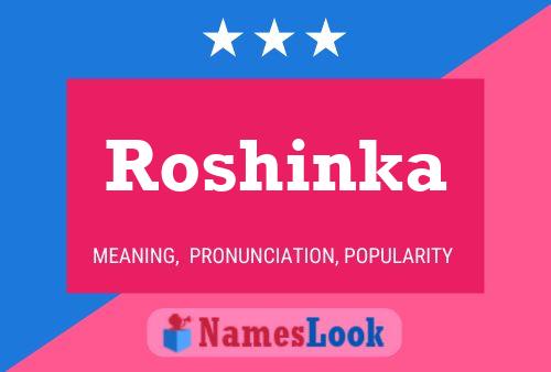 Roshinka பெயர் போஸ்டர்