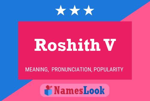 Roshith V பெயர் போஸ்டர்