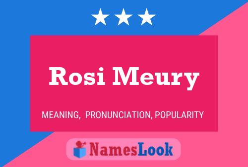 Rosi Meury பெயர் போஸ்டர்