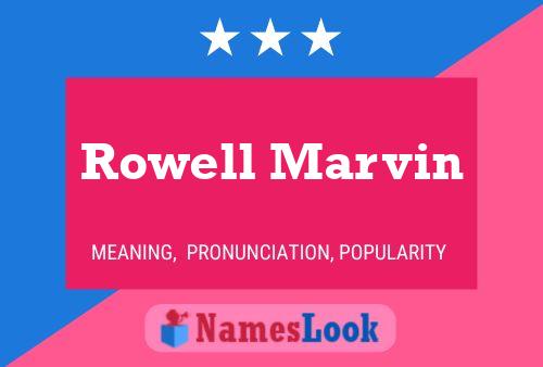 Rowell Marvin பெயர் போஸ்டர்