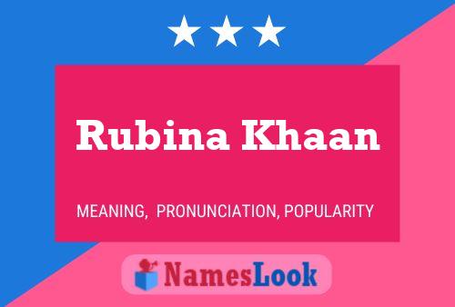 Rubina Khaan பெயர் போஸ்டர்