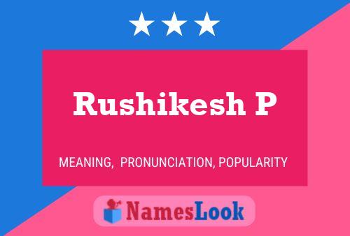 Rushikesh P பெயர் போஸ்டர்